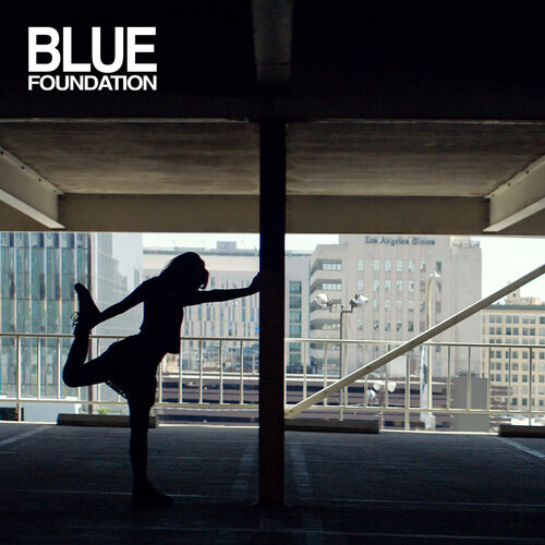 Blue Foundation Discography