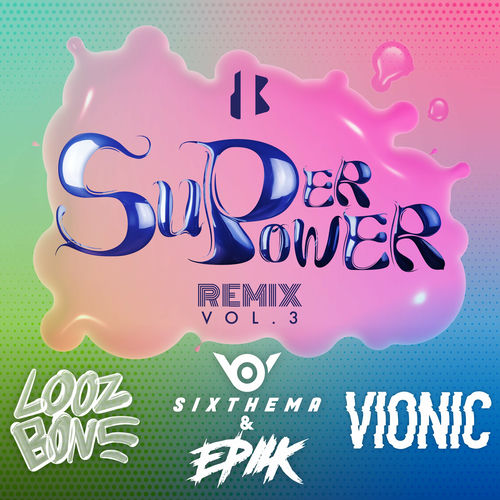 BLITZERS – SUPERPOWER REMIX VOL.3 – EP