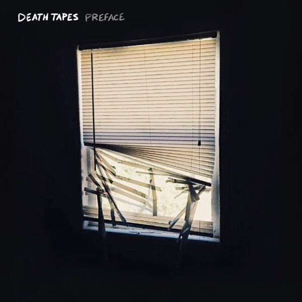 Death Tapes - Preface [EP] (2020)