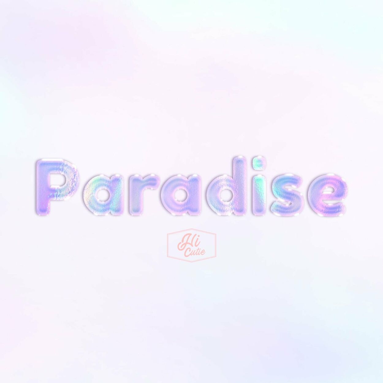 HI CUTIE – Paradise – Single