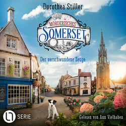 Mörderisches Somerset - Der verschwundene Zeuge, Folge 6 (Ungekürzt)