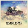 VEGAS Dimitri & MIKE Like & NE-YO - Higher Place