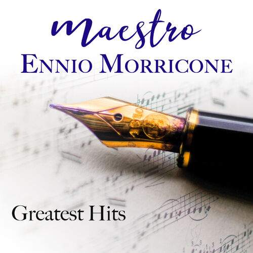 Ennio Morricone Maestro Ennio Morricone Greatest Hits 2018 New Age Music Muzyka Nyu Ejdzh maestro ennio morricone greatest hits