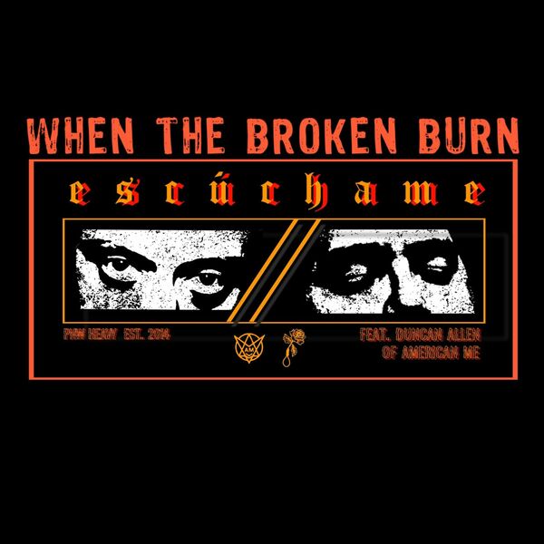 When the Broken Burn - ESCUCHAME [single] (2020)
