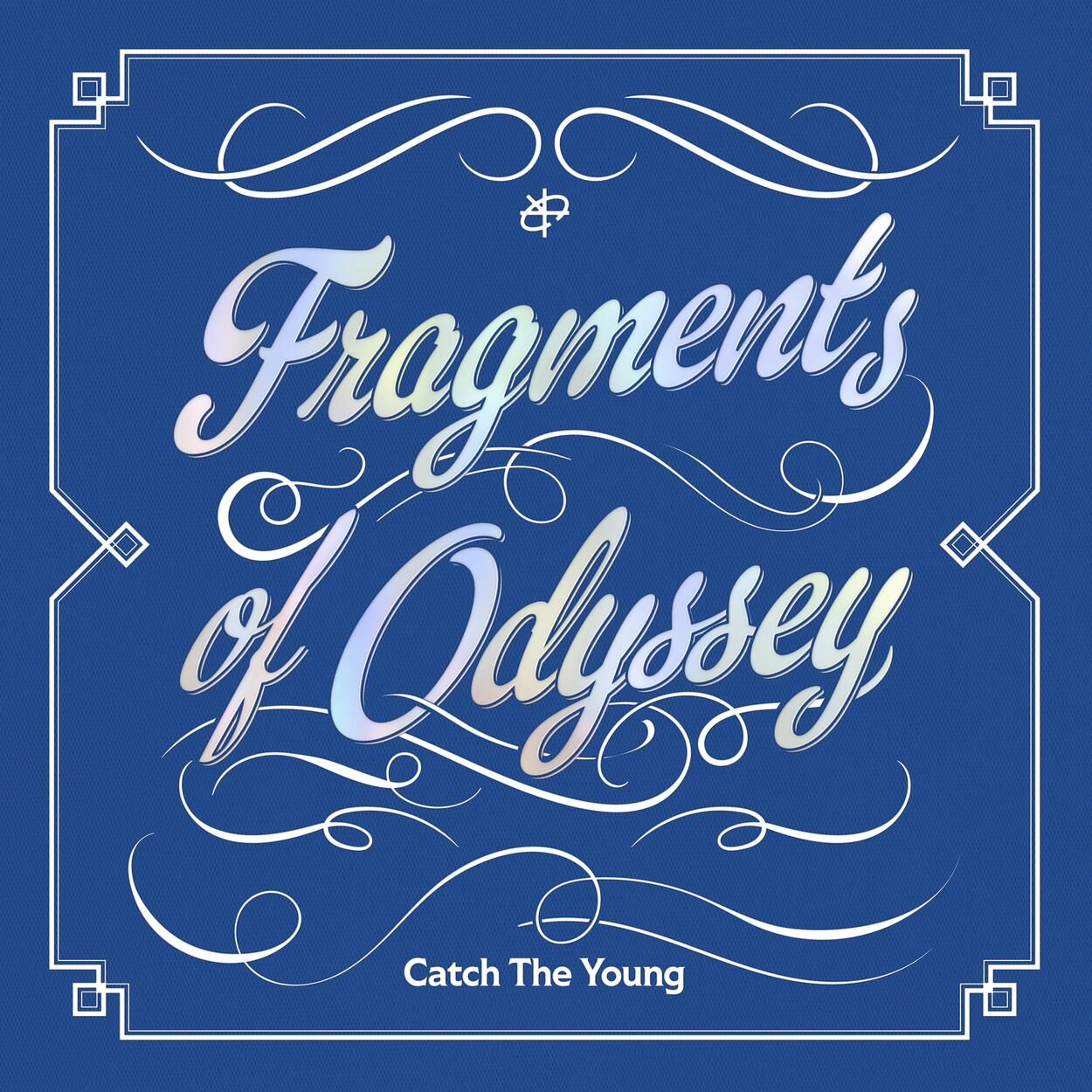 Catch The Young – Catch The Young : Fragments of Odyssey – EP