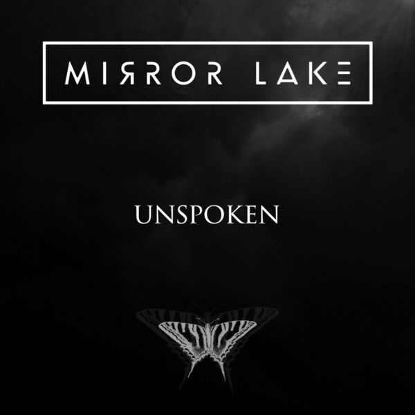 Mirror Lake - Unspoken [single] (2019)