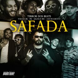 Safada – Terrordosbeats, Vulgo FK, PK Mp3 download