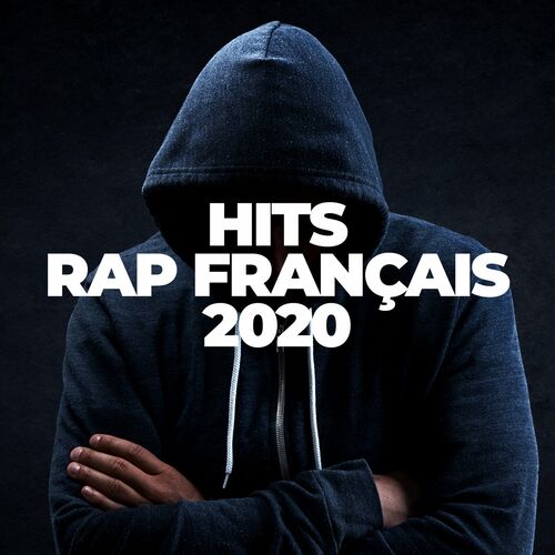 Various Artists  Hits Rap Francais 2020  Musique en streaming  À