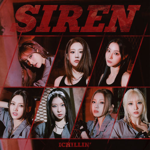 ICHILLIN’ – SIREN – Single