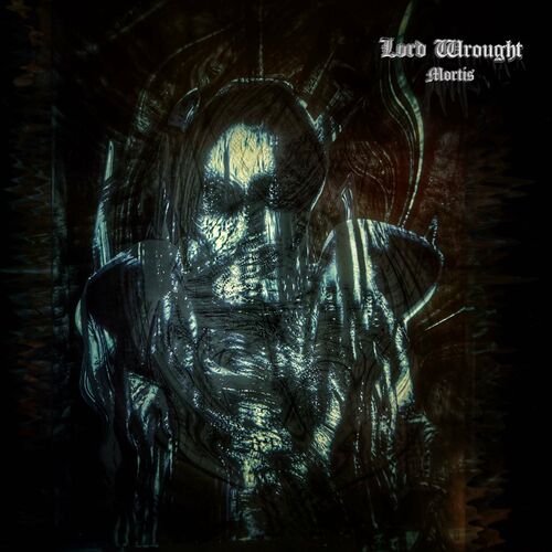  Lord Wrought - Mortis (2024) 