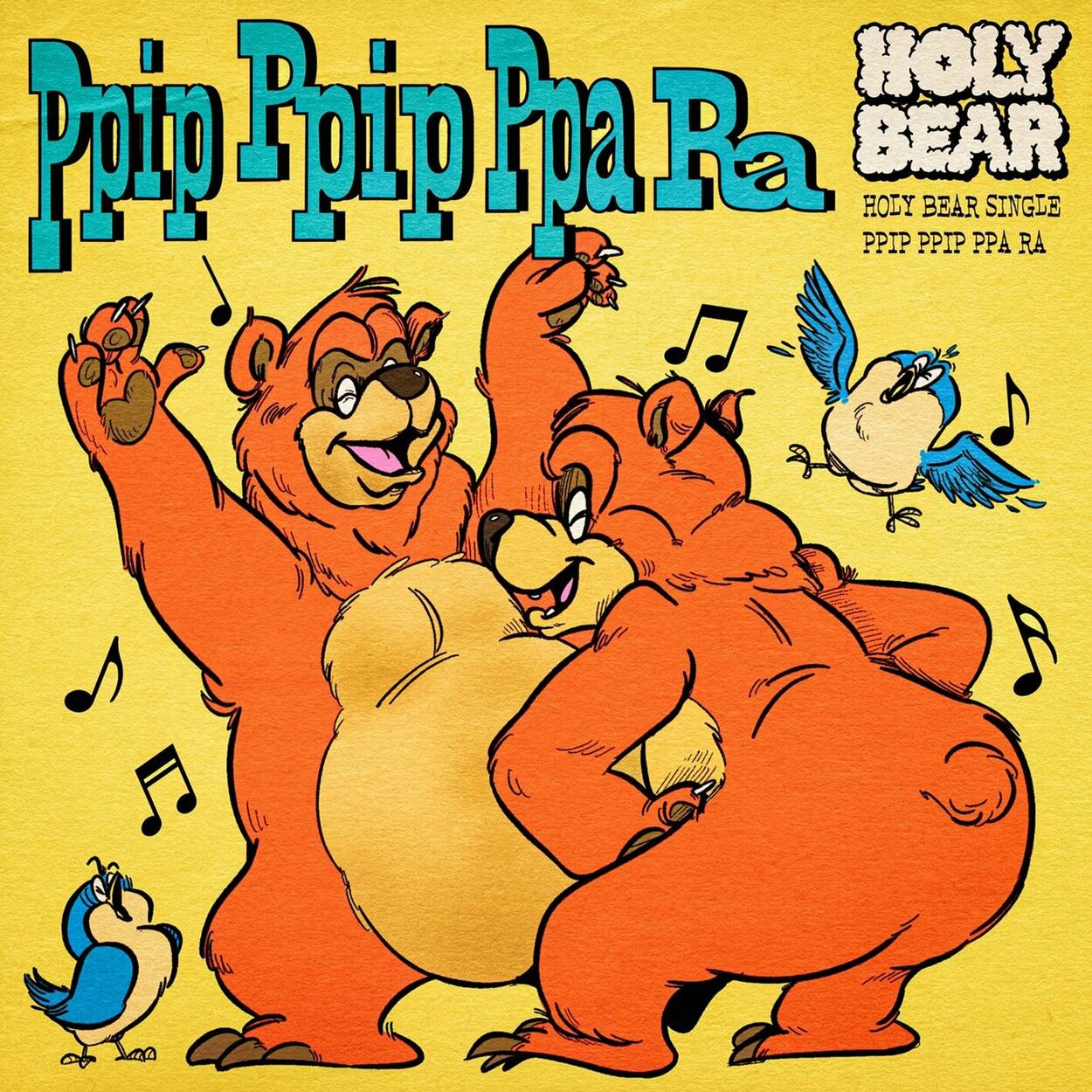 HolyBear – Ppip-Ppip-Ppa-Ra – Single