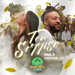 Teu Sorriso – Rael, Cynthia Luz, Malibu Mp3 download