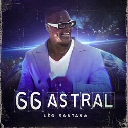 Léo Santana – GG Astral (Ao Vivo) 2022 CD Completo