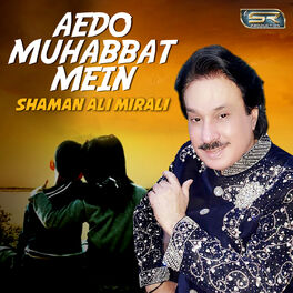 Shaman Ali Mirali Moun Piyar Kayo Jey Jani Listen On Deezer