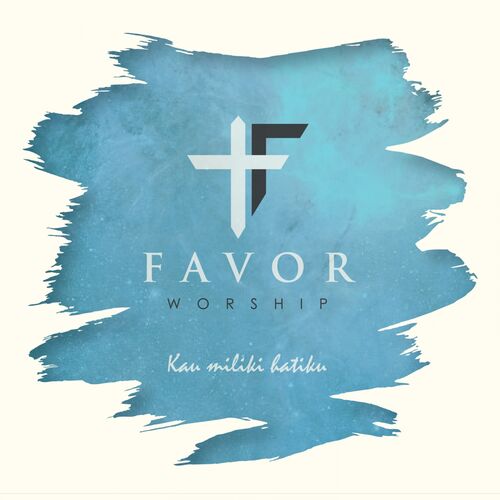 Favor Worship Band Doa Yabes Listen On Deezer