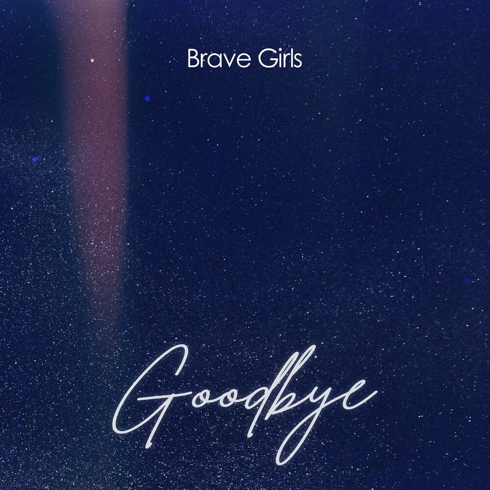 Brave Girls – Goodbye – Single