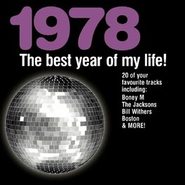 Various Artists The Best Year Of My Life 1978 Lyrics And Songs Deezer