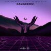 Don Diablo - Dangerous