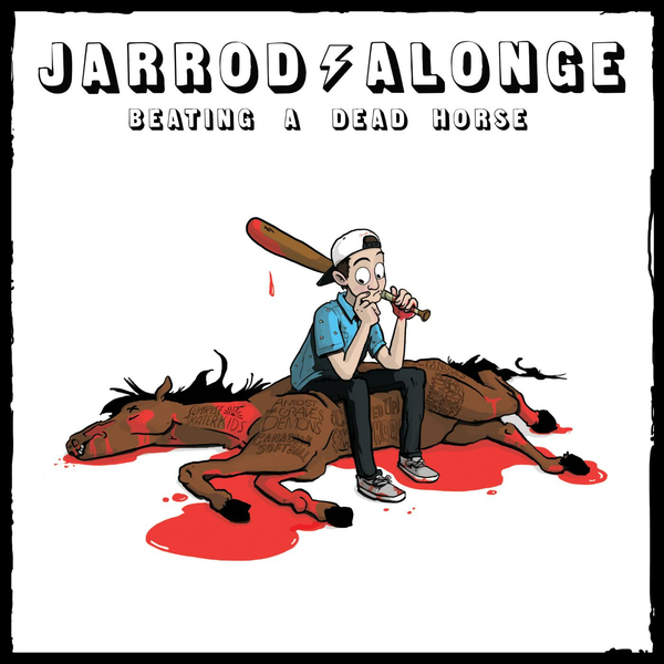 Jarrod Alonge - Beating A Dead Horse (2015)