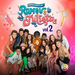 A Infância de Romeu e Julieta Vl2 2023 CD Completo