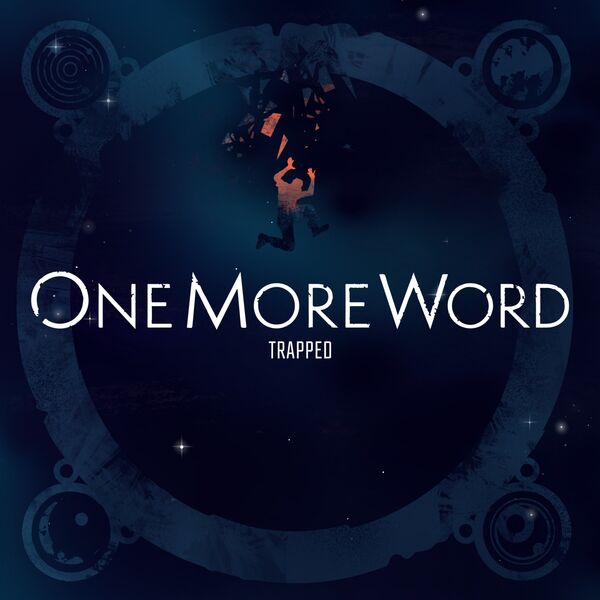 One More Word - Trapped [single] (2020)