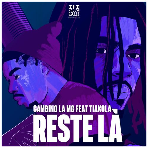 Reste-là (feat. Tiakola) - Gambino La MG