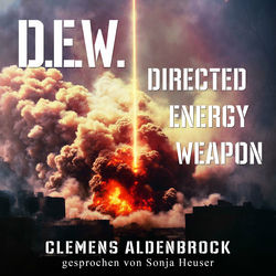 D.E.W. (Directed Energy Weapon)