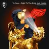 V-Cious & Haptic - Right To The Brink (Monastetiq Rmx)