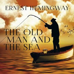 The Old Man and the Sea Audiobook