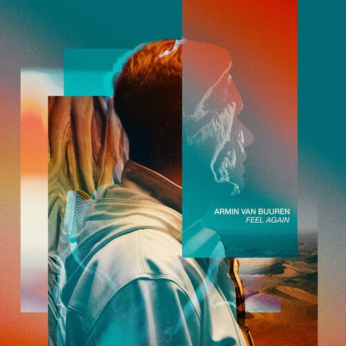 Feel Again - Armin van Buuren