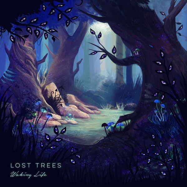 Lost Trees - Waking Life [EP] (2020)
