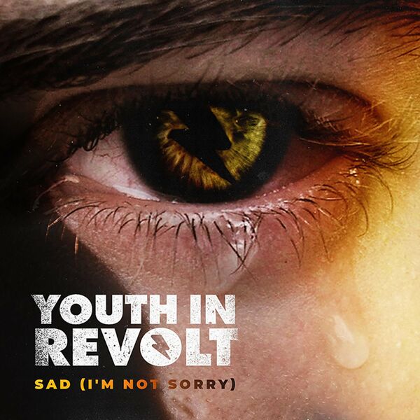 Youth in Revolt - Sad (I'm Not Sorry) [single] (2020)