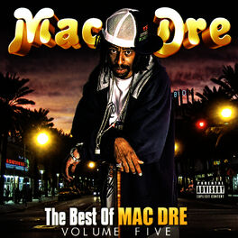 (Gangsta Rap, Hyphy, West Coast Hip-Hop) Mac Dre ...
