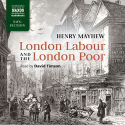 Mayhew: London Labour and the London Poor