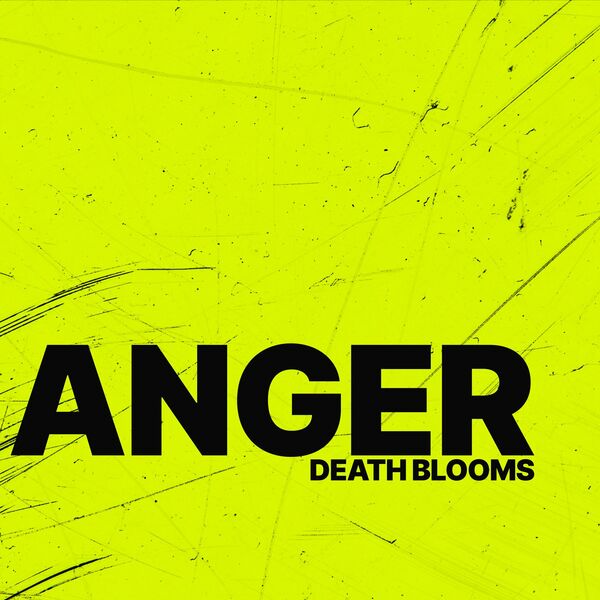 Death Blooms - Anger [single] (2020)