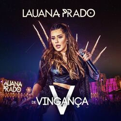 Música V De Vingança (Ao Vivo) - Lauana Prado (2020) 