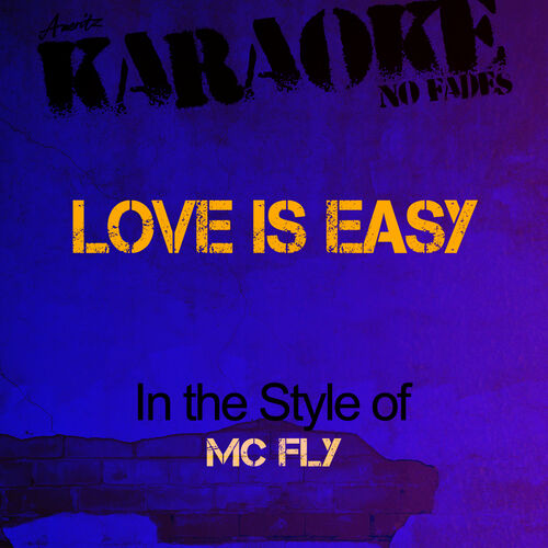 Ameritz Karaoke Love Is Easy In The Style Of Mcfly Karaoke