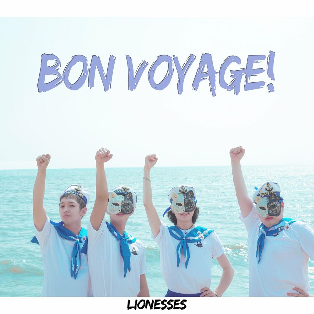 LIONESSES – Bon Voyage – Single