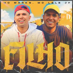 Música Filho - MC Marks (Com Mc Lele JP) (2020) 