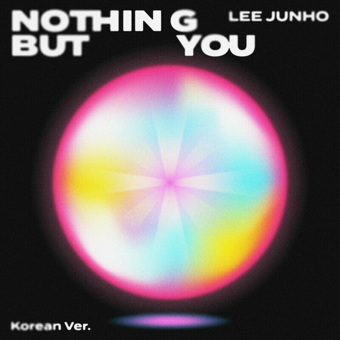 LEE JUNHO – Nothing But You (Korean Ver.) – Single