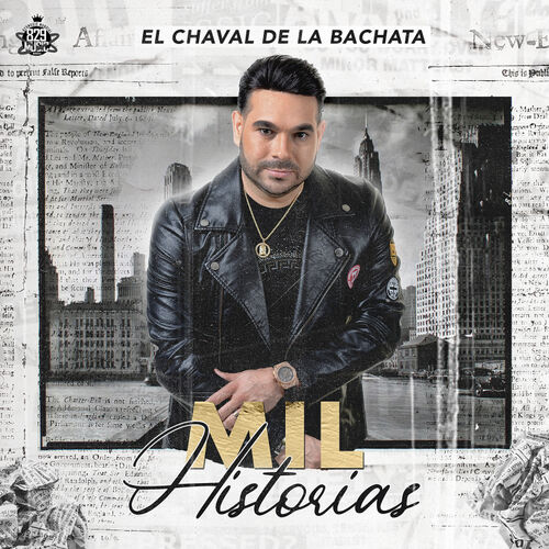 Mil historias - El Chaval De La Bachata