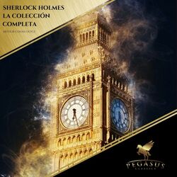 Sherlock Holmes (La Colección Completa)