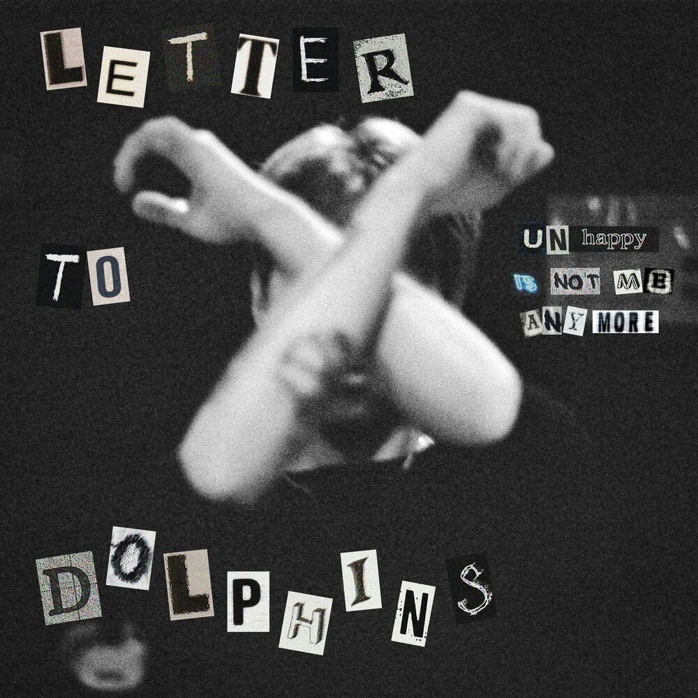 ABOUT – Letter To Dolphins (Unhappy is not me anymore) – Single