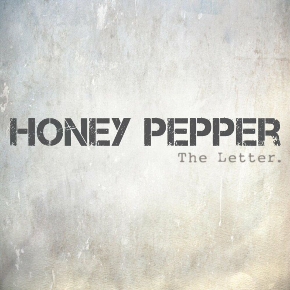 Honey Pepper – The Letter – EP