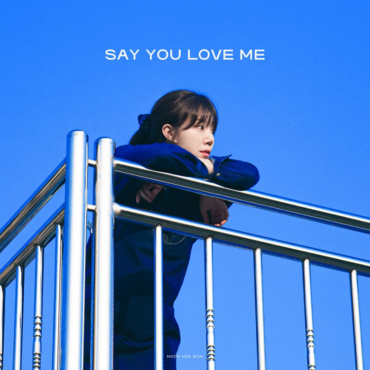 Moon Heewon – Say you Love me – Single