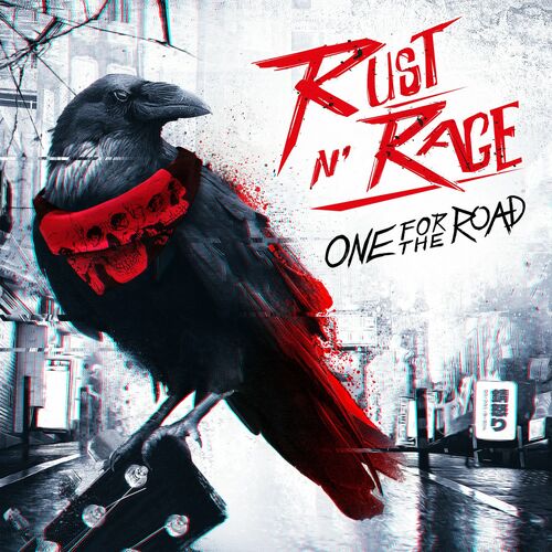 Rust n' Rage - One for the Road [FLAC 16 Bit] [2022]
