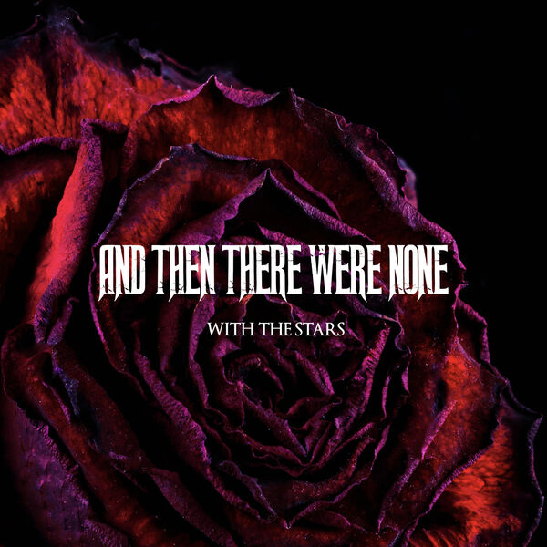 And Then There Were None - With the Stars [single] (2019)