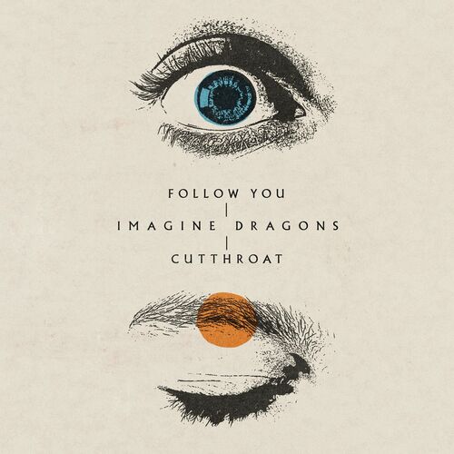 Follow You / Cutthroat - Imagine Dragons