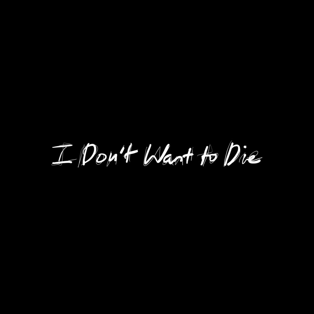 Penten – I Don’t Want to Die – Single