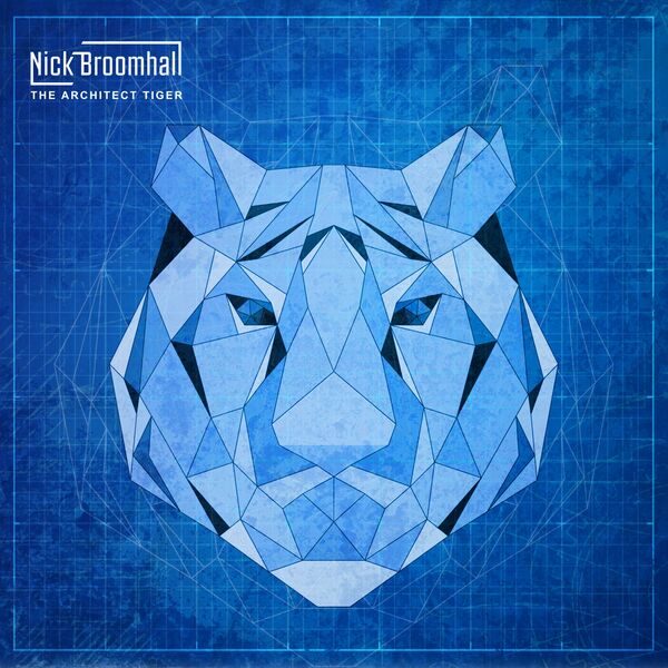Nick Broomhall - The Architect Tiger [EP] (2019)